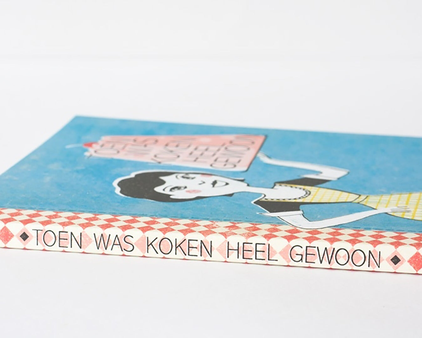 Toen was koken heel gewoon - uitgeverij Loopvis